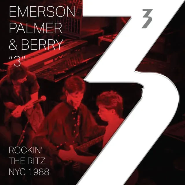 3 Emerson  Palmer & Berry LP - Rockin The Ritz Nyc 1988